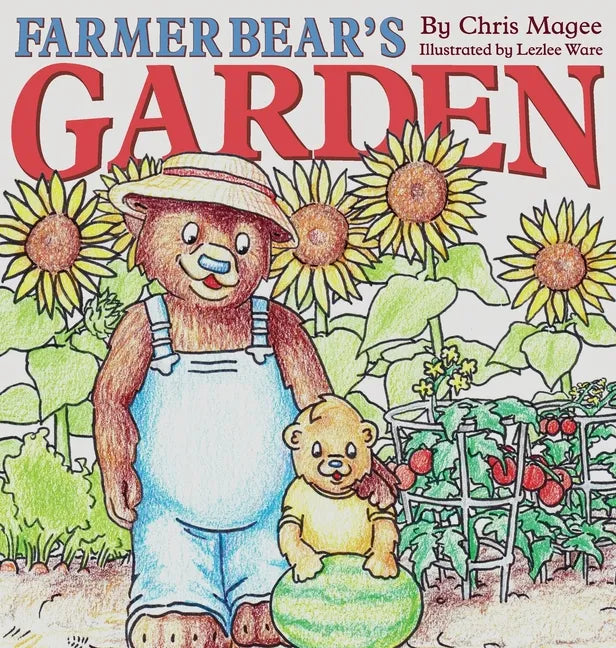 Farmer Bear's Garden - Hardcover