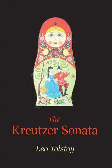 The Kreutzer Sonata - Paperback