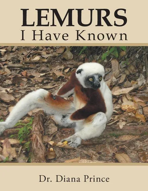 Lemurs I Have Known - Paperback