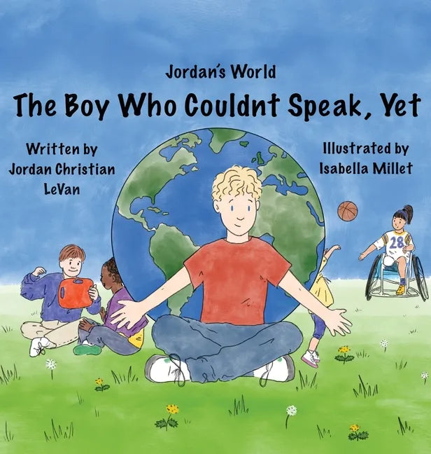 The Boy Who Couldn't Speak, Yet - Hardcover