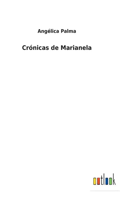 Crónicas de Marianela - Hardcover