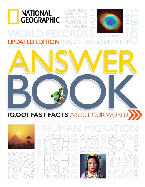 National Geographic Answer Book: 10,001 Fast Facts about Our World - Hardcover