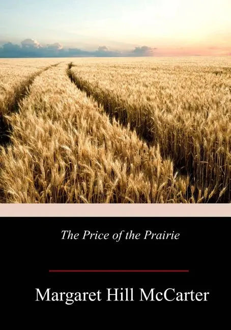 The Price of the Prairie - Paperback