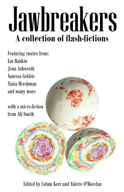 Jawbreakers: 2012 National Flash-Fiction Day Anthology - Paperback