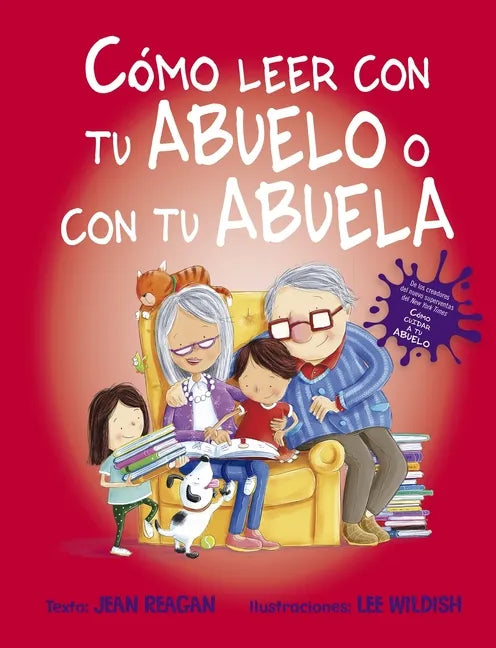 Como Leer Con Tu Abuelo O Con Tu Abuela - Hardcover