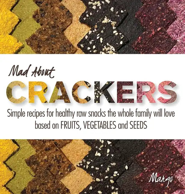 Mad about Crackers - Hardcover