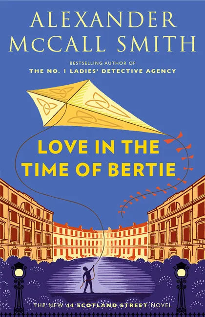 Love in the Time of Bertie: 44 Scotland Street Series (15) - Paperback