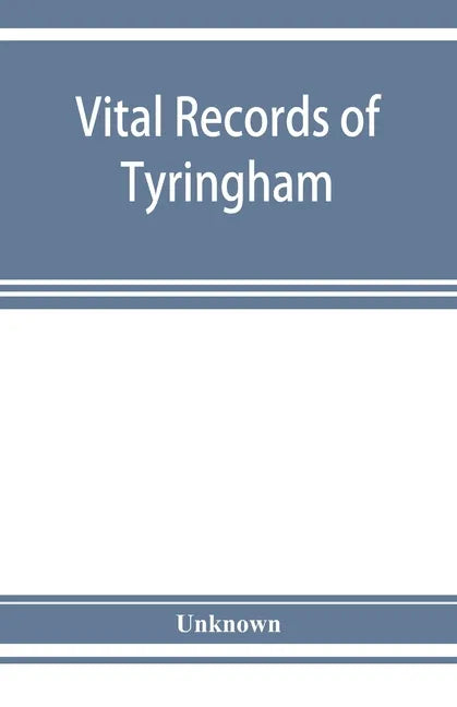 Vital records of Tyringham, Massachusetts to the year 1850 - Paperback