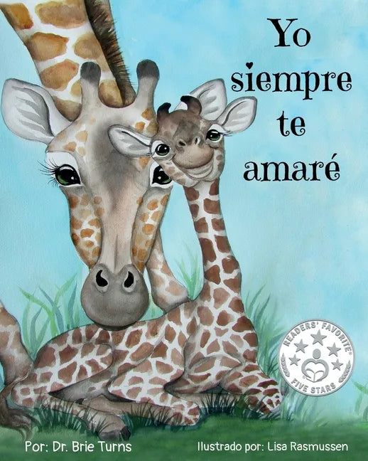 Yo siempre te amaré: Keepsake Gift Book for Mother and New Baby - Paperback