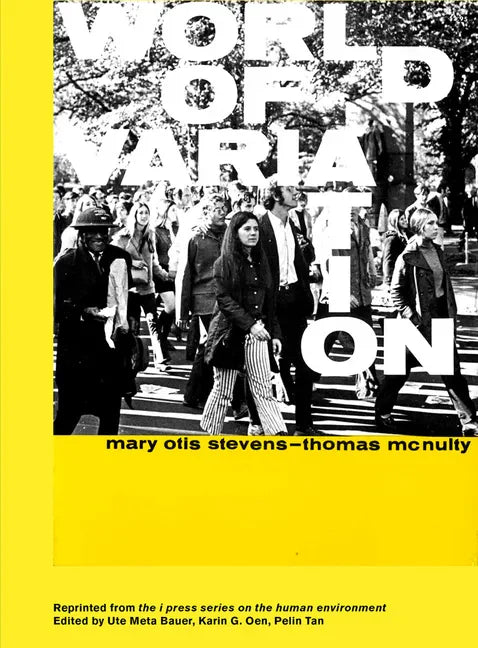 World of Variation: The I Press Series on the Human Environment - Paperback