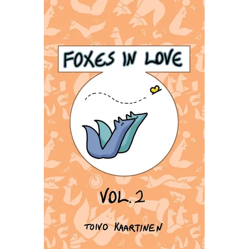 Foxes in Love: Volume 2 - Paperback