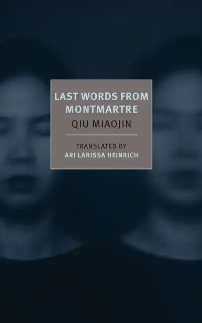 Last Words from Montmartre - Paperback