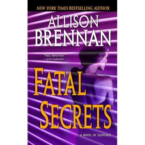 Fatal Secrets: A Novel of Suspense - Paperback