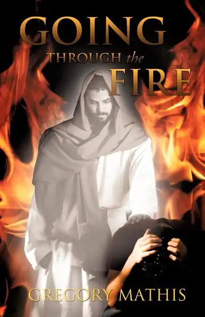 Going Through the Fire - Paperback