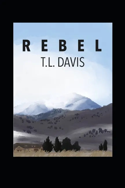 Rebel: The Last American Novel - Paperback