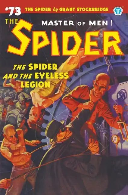 The Spider #73: The Spider and the Eyeless Legion - Paperback