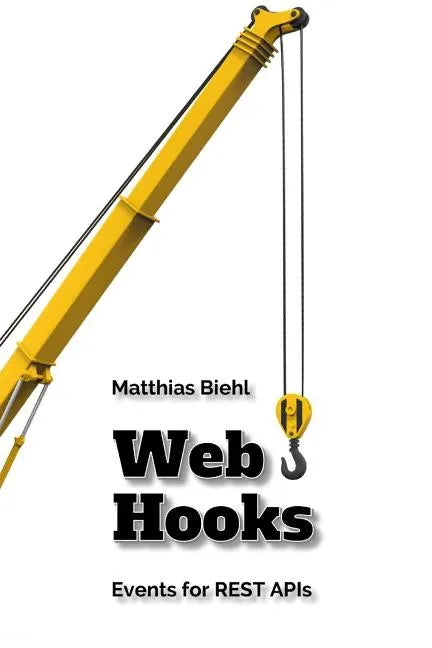 Webhooks: Events for Restful APIs - Paperback