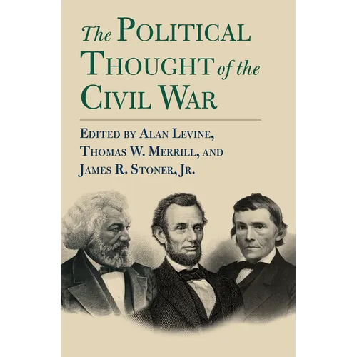 The Political Thought of the Civil War - Paperback
