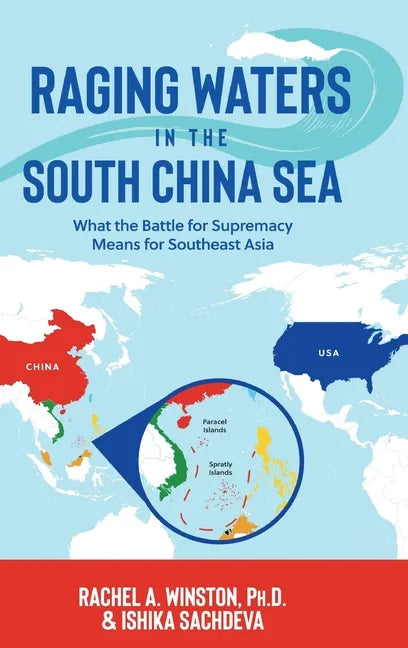 Raging Waters in the South China Sea - Hardcover