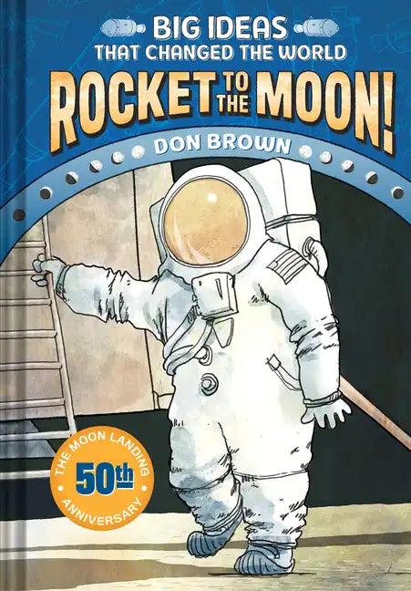 Rocket to the Moon! - Hardcover