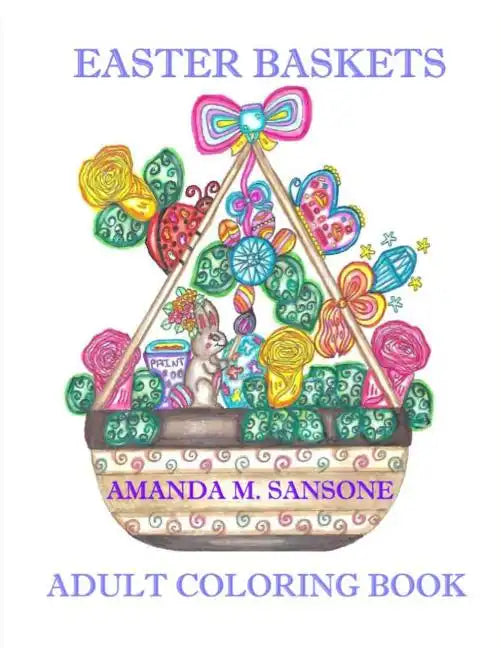 Easter Baskets: Adult Coloring Book - Paperback