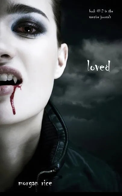 Loved (Book #2 in the Vampire Journals) - Paperback