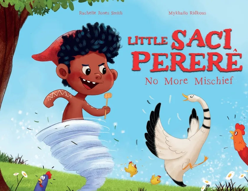 Little Saci Pererê: No More Mischief - Paperback
