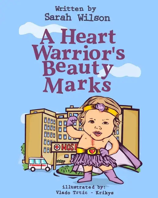 A Heart Warrior's Beauty Marks - Paperback
