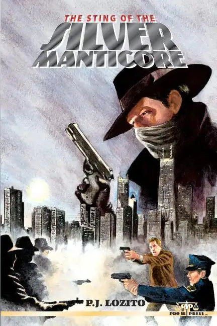 The Sting of the Silver Manticore - Paperback