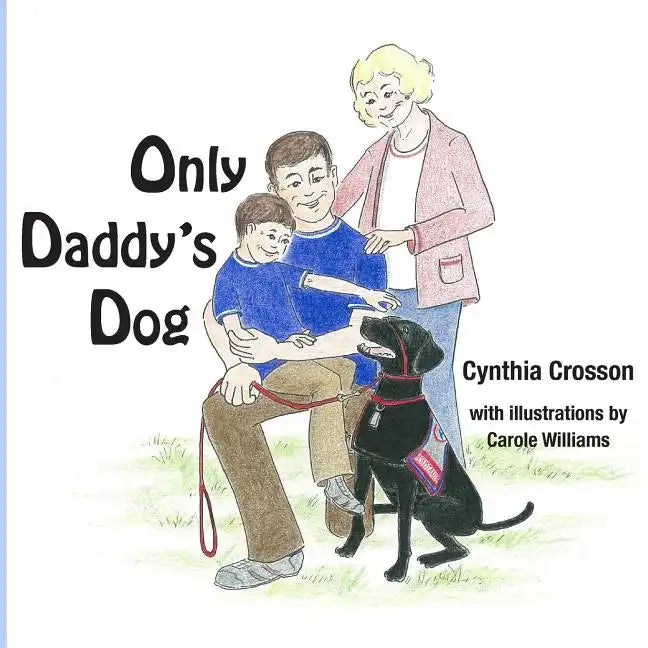 Only Daddy's Dog - Paperback