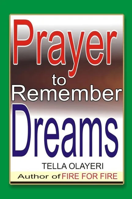 Prayer to Remember Dreams - Paperback