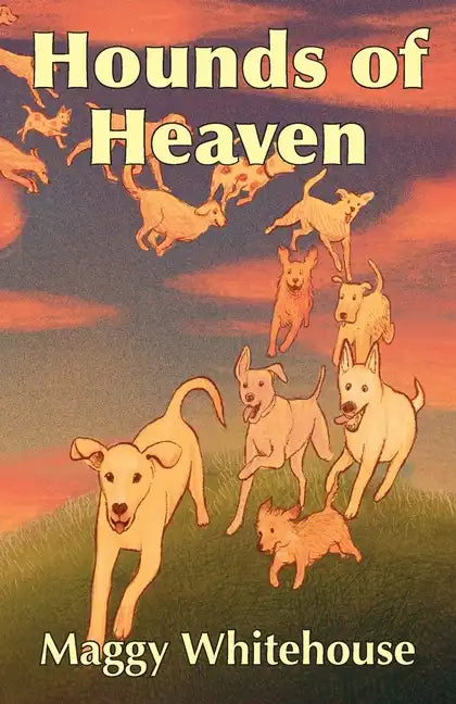 Hounds of Heaven - Paperback