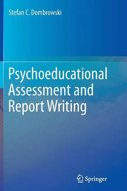 Psychoeducational Assessment and Report Writing - Paperback