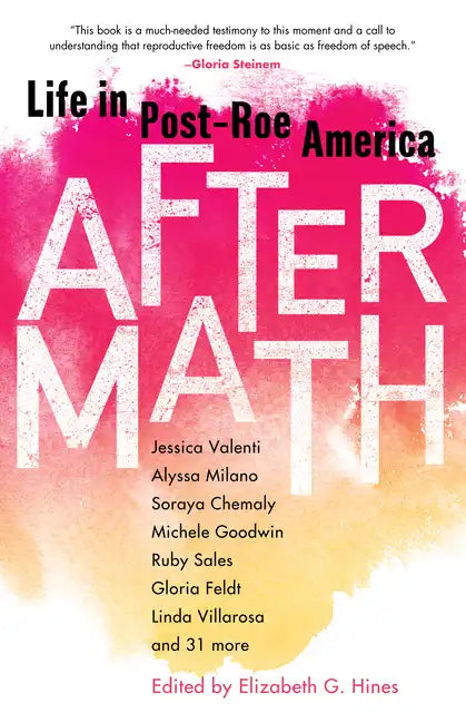 Aftermath: Life in Post-Roe America - Paperback