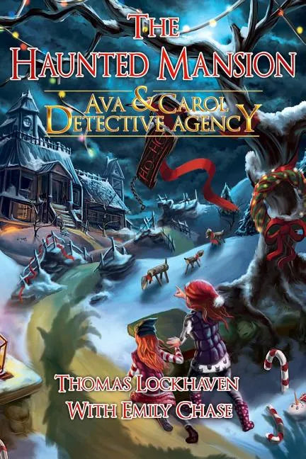 The Haunted Mansion (Book 3): Ava & Carol Detective Agency - Paperback