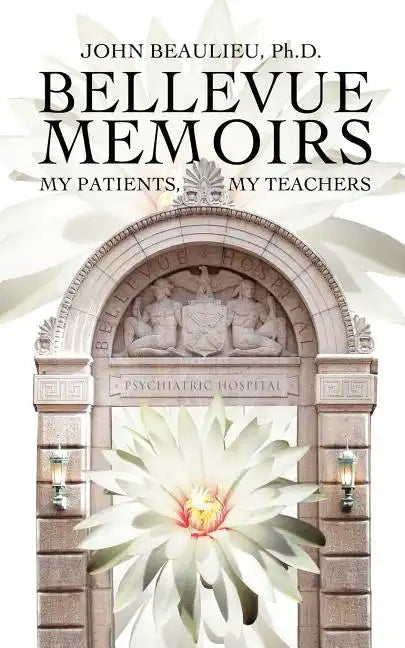 Bellevue Memoirs - Paperback