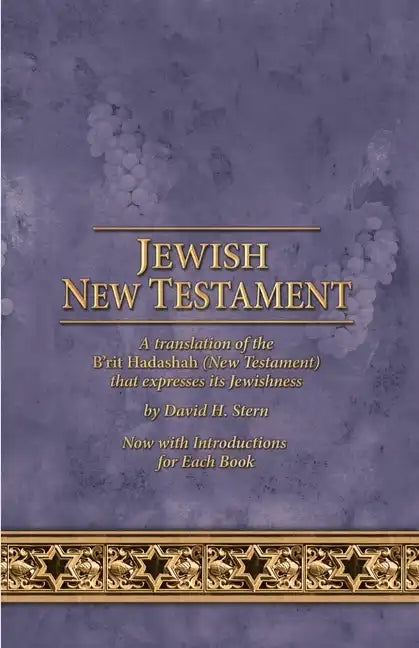 Jewish New Testament: A Translation by David Stern - Paperback