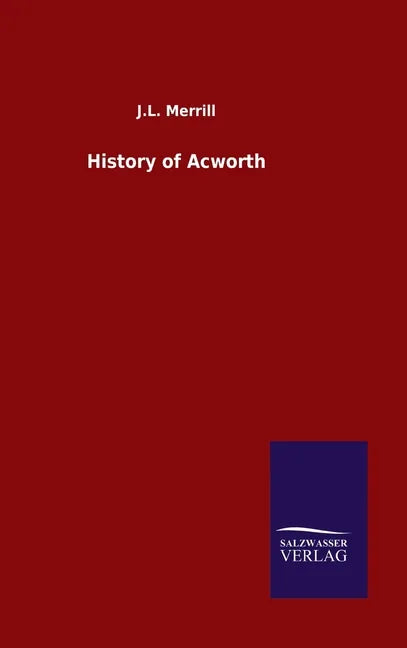 History of Acworth - Hardcover