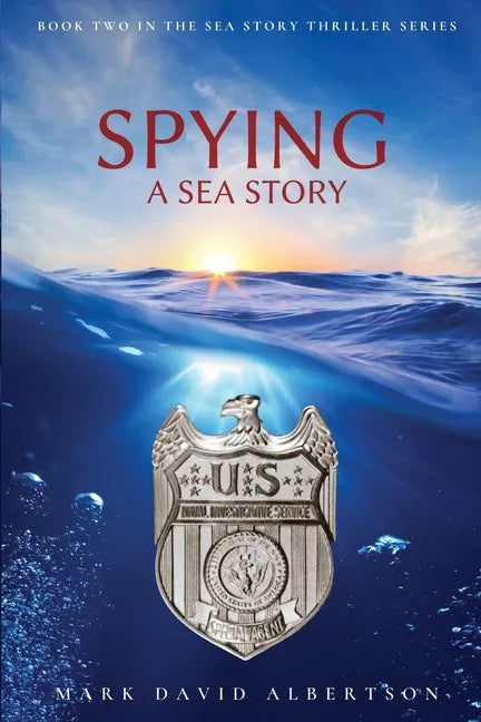 Spying: A Sea Story: A Sea Story - Paperback