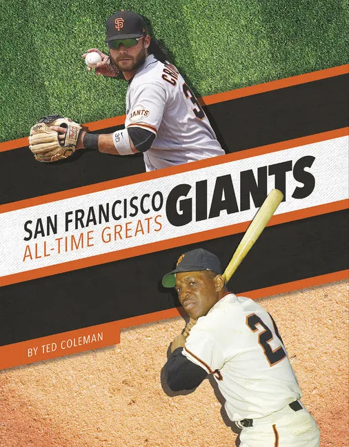 San Francisco Giants All-Time Greats - Library Binding