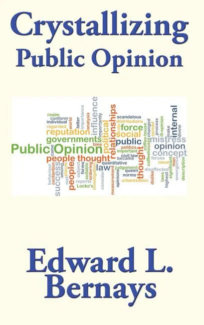 Crystallizing Public Opinion - Hardcover