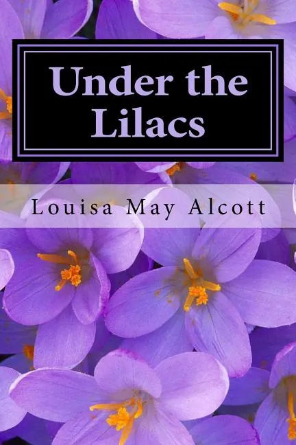 Under the Lilacs - Paperback