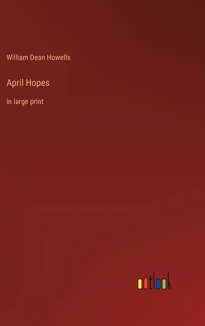 April Hopes: in large print - Hardcover