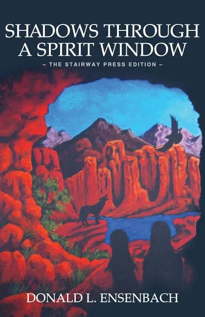 Shadows Through a Spirit Window: The Stairway Press Edition - Paperback