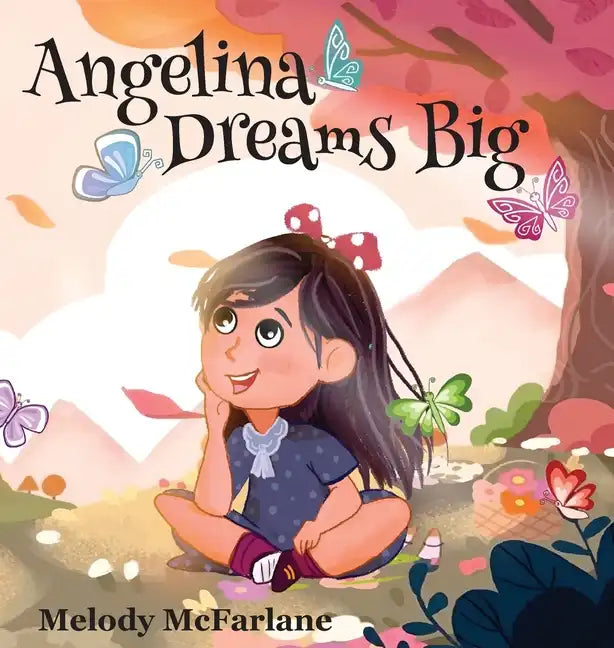 Angelina Dreams Big - Hardcover