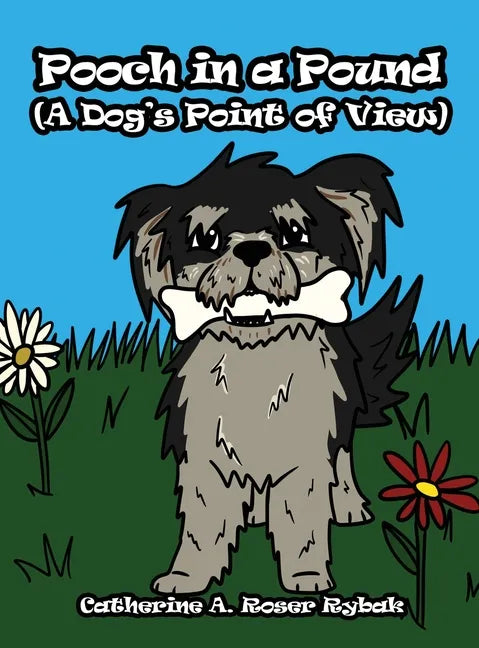 Pooch in a Pound (A Dog's Point of View) - Hardcover