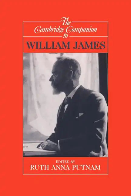 The Cambridge Companion to William James - Paperback