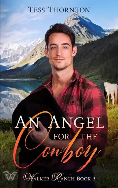 An Angel for the Cowboy: Walker Ranch Book 3 - Paperback