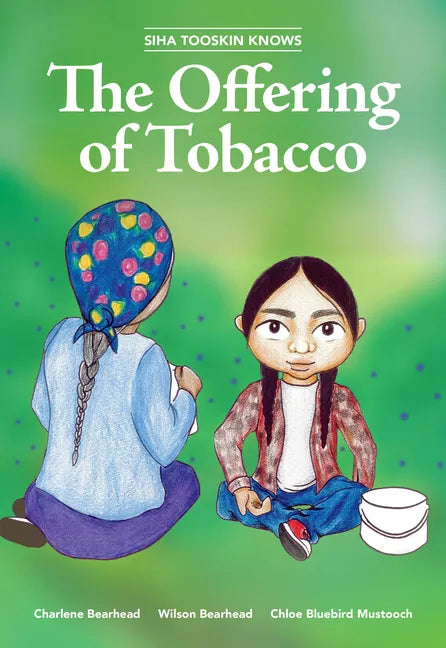 Siha Tooskin Knows the Offering of Tobacco - Paperback