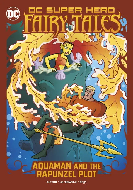 Aquaman and the Rapunzel Plot - Hardcover